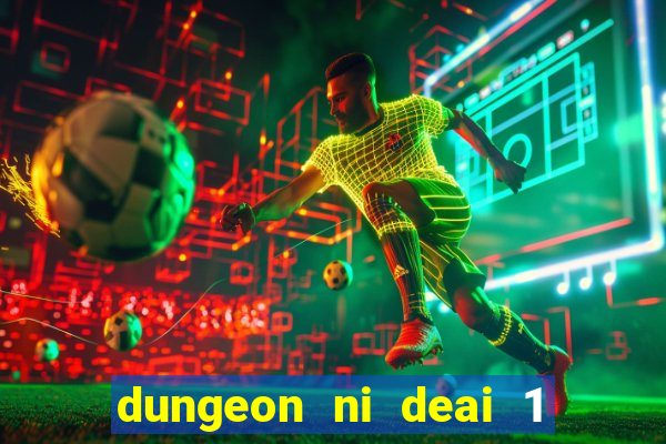 dungeon ni deai 1 temporada dublado